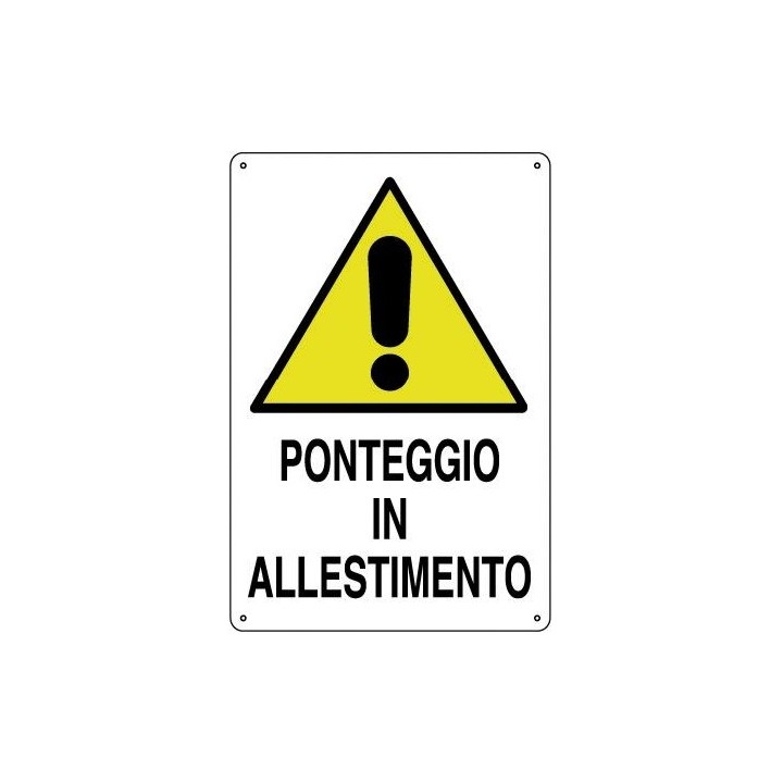 Cartello cantieri edili PONTEGGIO ALLESTIMENTO in pvc polionda mis. 34x48 cm