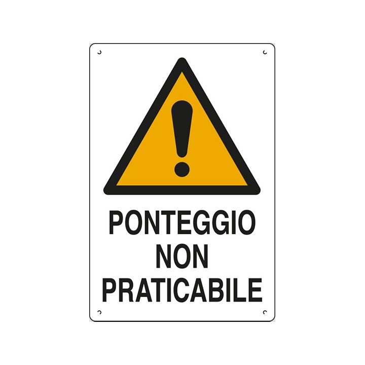 Cartello cantieri edili PONTEGGIO NON PRATICABILE pvc polionda mis. 49x69 cm
