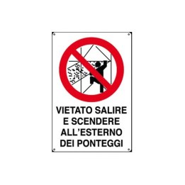 Cartello cantieri edili VIETA SALIRE ESTERNO PONTEGGI pvc polionda mis. 34x48 cm
