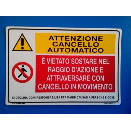 Cartello segnaletica ATT CANC AUTOM VIET SOST in pvc rigido mis. 20x30 cm
