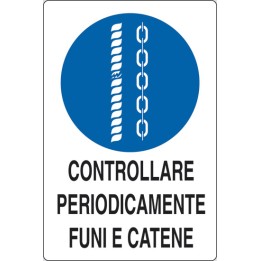 Cartello segnaletica cantieri edili FUNI CATENE in pvc polionda mis. 34x48 cm