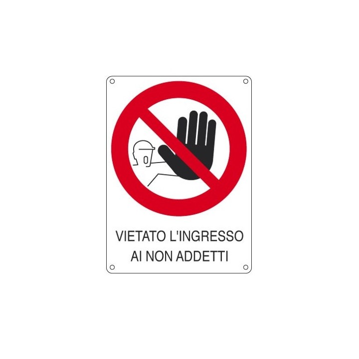 Cartello segnaletica divieto INGRESSO NON ADDETTI in alluminio mis. 27x37 cm