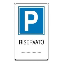 Cartello segnaletica PARCHEGGIO RISERVATO in pvc rigido mis. 20x30 cm