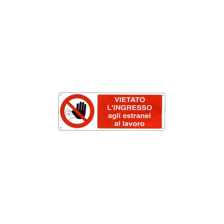 Cartello segnaletica VIETATO INGRESSO ESTRANEI LAVORO in alluminio mis. 76,5x27 cm