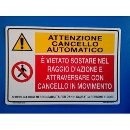 Cartello segnaletica ATT CANC AUTOM VIET SOST in pvc rigido mis. 20x30 cm